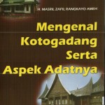 Mengenal Kotogadang serta Aspek Adatnya